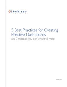 5 Best Practices for Creating Effective Dashboards and 7 mistakes you don’t want to make August 2011