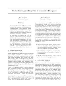 On the Convergence Properties of Contrastive Divergence  Ilya Sutskever University of Toronto  Abstract