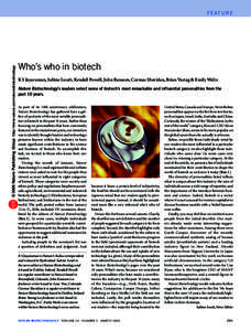 Who’s who in biotech K S Jayaraman, Sabine Louët, Kendall Powell, John Ransom, Cormac Sheridan, Brian Vastag & Emily Waltz Nature Biotechnology’s readers select some of biotech’s most remarkable and influential pe