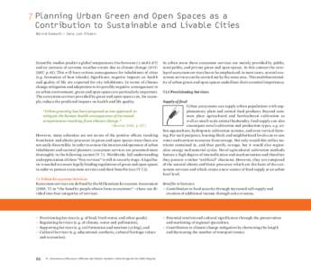7	Planning Urban Green and Open Spaces as a Contribution to Sustainable and Livable Cities Bernd Demuth | Sara von Eitzen Scientific studies predict a global temperature rise between 1.1 and 6.4 °C and an increase of