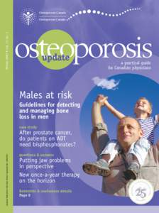 Osteoporosis Canada  Winter	2007	•	vol.	11	no.	1 Ostéoporose Canada