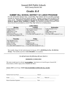 Summit Hill Public Schools Will County District 161 Grades K-8 SUMMIT HILL SCHOOL DISTRICT 161 LUNCH PROGRAM For the[removed]School Year, Lincoln-Way High School will be providing package