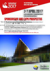 THE international World Wide Web Conference 3-7 April 2017 Perth Convention & Exhibition Centre Perth, Western Australia