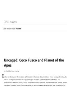 JUNE–AUGUST ISSUE  “Future” Uncaged: Coco Fusco and Planet of the Apes