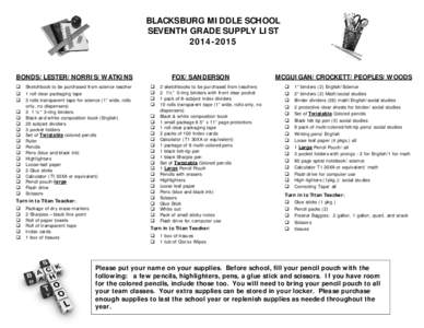 BLACKSBURG MIDDLE SCHOOL SEVENTH GRADE SUPPLY LISTBONDS/LESTER/NORRIS/WATKINS 
