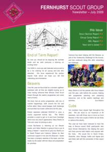 FERNHURST SCOUT GROUP Newsletter – July 2009 this issue Scout Section Report P.2 Group Camp Report P.2