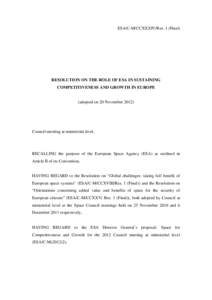 ESA/C-M/CCXXXIV/Res. 1 (Final)  RESOLUTION ON THE ROLE OF ESA IN SUSTAINING COMPETITIVENESS AND GROWTH IN EUROPE  (adopted on 20 November 2012)