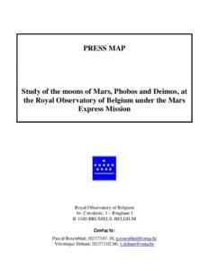 PRESS MAP  Study of the moons of Mars, Phobos and Deimos, at the Royal Observatory of Belgium under the Mars Express Mission