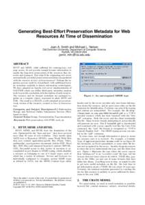 Generating Best-Effort Preservation Metadata for Web Resources At Time of Dissemination Joan A. Smith and Michael L. Nelson Old Dominion University, Department of Computer Science Norfolk, VAUSA {jsmit,