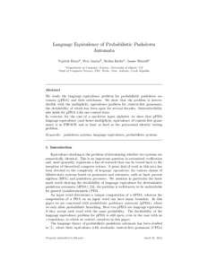 Language Equivalence of Probabilistic Pushdown Automata Vojtˇech Forejta , Petr Janˇcarb , Stefan Kiefera , James Worrella a Department b Dept