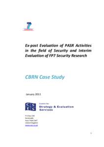Ex-post Evaluation of PASR Activities in the field of Security and Interim Evaluation of FP7 Security Research CBRN Case Study January 2011