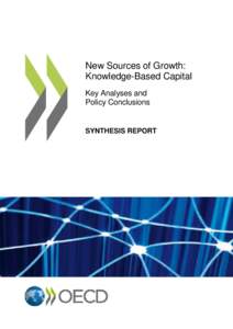 ECD Digital Economy Papers No. XX New Sources of Growth: Knowledge-Based Capital Key Analyses and