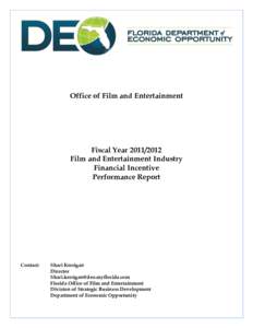 Office of Film and Entertainment  Fiscal YearFilm and Entertainment Industry Financial Incentive Performance Report