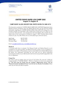 UNITED SIKHS SARB LOH CAMP 2005 August 13–August 18 CAMP DADDY ALLEN, HICKORY RUN, WHITE HAVEN, PAThis document contains the UNITED SIKHS SARB LOH CAMP 2005 Registration form, Parental Consent and Release f