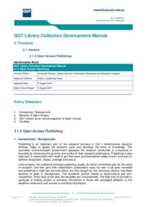 QUT Library Collection Development Manual 3. Practices 3.1. General[removed]Open Access Publishing Identification Block QUT Library Collection Development Manual