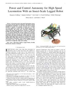 IEEE ROBOTICS AND AUTOMATION LETTERS. PREPRINT VERSION. ACCEPTED DECEMBER, Power and Control Autonomy for High Speed Locomotion With an Insect-Scale Legged Robot