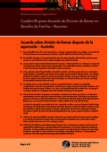 Language: Español  Shoalcoast Community Legal Centre Inc Cuadernillo para Acuerdo de División de Bienes en Derecho de Familia – Resumen