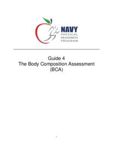 ____________________________________ Guide 4 The Body Composition Assessment (BCA)  1