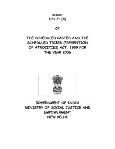 REPORT  U/sOF THE SCHEDULED CASTES AND THE SCHEDULED TRIBES (PREVENTION
