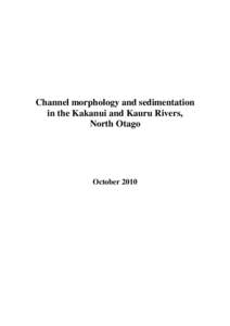 Channel morphology and sedimentation in the Kakanui and Kauru Rivers, North Otago October 2010