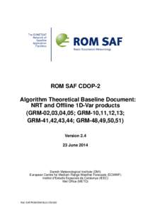 ROM SAF CDOP-2 Algorithm Theoretical Baseline Document: NRT and Offline 1D-Var products (GRM-02,03,04,05; GRM-10,11,12,13; GRM-41,42,43,44; GRM-48,49,50,51) Version 2.4