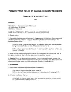 Microsoft Word - PENNSYLVANIA RULES OF JUVENILE COURT PROCEDURE.Counsel.2013