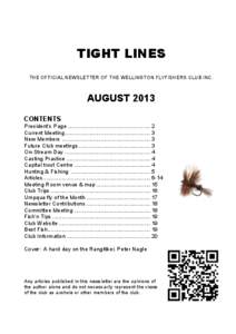 TIGHT LINES THE OFFICIAL NEWSLETTER OF THE WELLINGTON FLYFISHERS CLUB INC.
