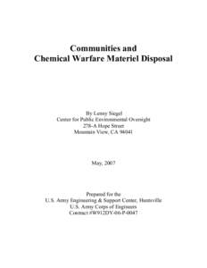 Communities and Chemical Warfare Materiel Disposal By Lenny Siegel Center for Public Environmental Oversight 278-A Hope Street
