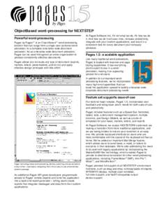by Pages ObjectBased word-processing for NEXTSTEP Powerful word-processing Pages by Pages! is an ObjectBased! word-processing solution that can range from a single-user personal word processor, to a complete enterprise-w