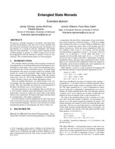 Entangled State Monads Extended abstract James Cheney, James McKinna, Perdita Stevens  Dept. of Computer Science, University of Oxford