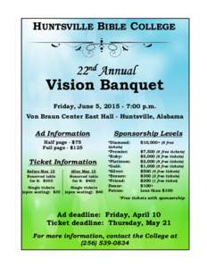 HUNTSVILLE BIBLE COLLEGE  22nd Annual Vision Banquet Friday, June 5, :00 p.m.
