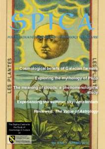 S PI C A  POSTGRADUATE JOURNAL FOR COSMOLOGY IN CULTURE Cosmological beliefs of Galacian farmers Exploring the mythology of Pluto