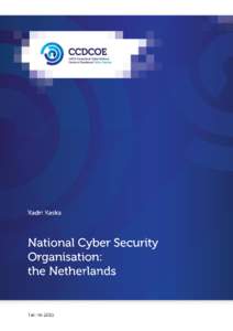 This publication is a product of the NATO Cooperative Cyber Defence Centre of Excellence (the Centre). It does not necessarily reflect the policy or the opinion of the Centre, NATO, any agency or any government. The Cen