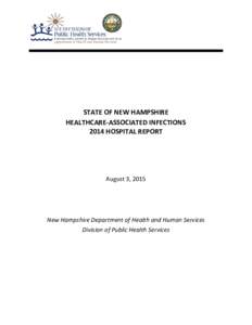 Medicine / Health / Infectious diseases / Hospital-acquired infection / Infection control / Patient safety / Influenza / Antibiotic prophylaxis / Infection / Catheter-associated urinary tract infection / Pneumonia / Surgery