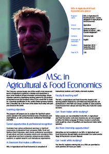 M.Sc. in Agricultural & Food Economics at a glance Program name  M.Sc. in Agricultural &