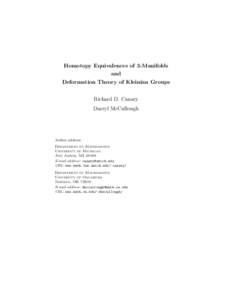 Homotopy Equivalences of 3-Manifolds and Deformation Theory of Kleinian Groups Richard D. Canary Darryl McCullough