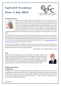CorCenCC Newsletter Issue 4: July 2016 Greetings from the PI Welcome to the 4th edition of the CorCenCC newsletter! Time on the project seems to be flying and as the summer months are driving ahead, so too are developmen