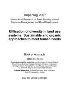 Tropentag 2007 International Research on Food Security, Natural Resource Management and Rural Development Utilisation of diversity in land use systems: Sustainable and organic