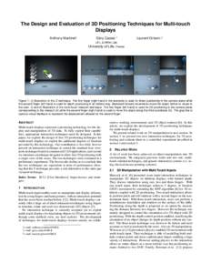 The Design and Evaluation of 3D Positioning Techniques for Multi-touch Displays Anthony Martinet∗ ´ Casiez † Gery