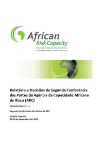 Relatório e Decisões da Segunda Conferência das Partes da Agência da Capacidade Africana de Risco (ARC) ARC/COP2/D014.2811_13  Segunda Conferência das Partes da ARC