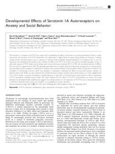 Developmental Effects of Serotonin 1A Autoreceptors on Anxiety and Social Behavior