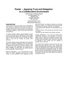 Poster – Applying Trust and Delegation to a Collaborative Environment Seth Proctor, Kimberly Perzel Sun Microsystems, Inc. 1 Network Drive Burlington, MA 01803