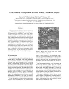 Context-Driven Moving Vehicle Detection in Wide Area Motion Imagery Xinchu Shi1,2 , Haibin Ling2 , Erik Blasch3 , Weiming Hu1 1 2