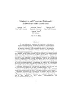 Substantive and Procedural Rationality in Decisions under Uncertainty∗ Syngjoo Choi† Raymond Fisman‡