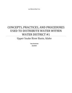 CONCEPTS, PRACTICES, AND PROCEDURES USED TO DISTRIBUTE WATER WITHIN WATER DISTRICT #1