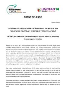 PRESS RELEASE Original: English CITIES NEED TO INSTITUTIONALIZE INVESTMENT PROMOTION AND FACILITATION TO ATTRACT INVESTMENT FOR DEVELOPMENT