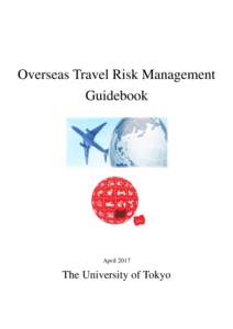 Overseas Travel Risk Management Guidebook AprilThe University of Tokyo