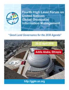 Fourth High Level Forum on United Nations Global Geospatial Information Management  “Good Land Governance for the 2030 Agenda”