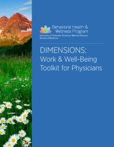 Behavioral Health & Wellness Program University of Colorado Anschutz Medical Campus School of Medicine  DIMENSIONS: