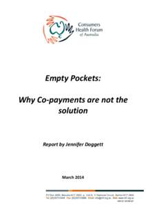Empty Pockets: Why Co-payments are not the solution Report by Jennifer Doggett